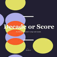 Kotaro - Decade or Score