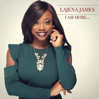 La Jena James - I Am More