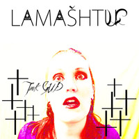 Lamashtu - Tack Gud (Explicit)