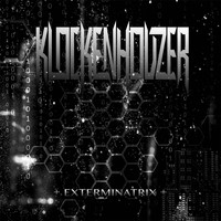 Klockenhouzer - Exterminatrix