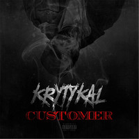 Krytykal - Customer (Explicit)