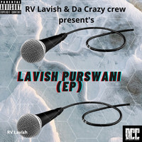 Rv Lavish - Lavish Purswani (Explicit)