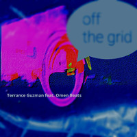 Terrance Guzman - Off the Grid