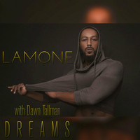 Lamone - Dreams (feat. Dawn Tallman)