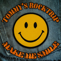 Tommy's RockTrip - Make Me Smile