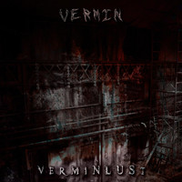 Vermin - Verminlust (Explicit)