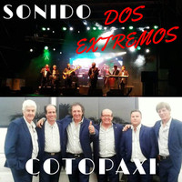 Sonido Cotopaxi - Dos Extremos