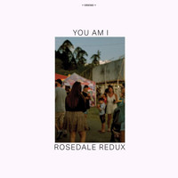 You Am I - Rosedale Redux