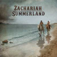 Zachariah - Summerland