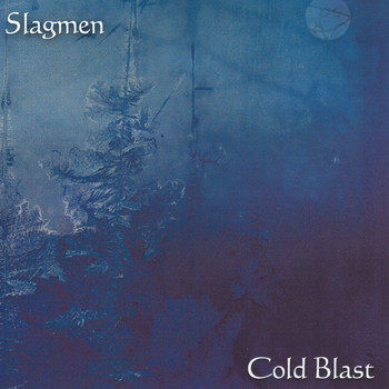 Slagmen - Cold Blast