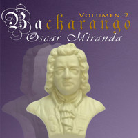 Oscar Miranda - Bacharango, Vol. 2