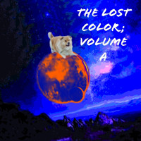 Signs (Of a Slumbering Beast) - The Lost Color, Vol. A