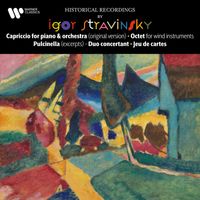 Igor Stravinsky - Stravinsky: Capriccio, Octet, Pulcinella, Duo concertant & Jeu de cartes