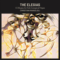 Christian Ravaglioli - The Elegias