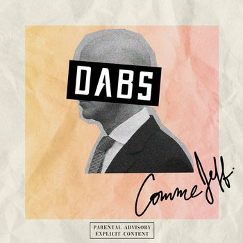 Dabs - Comme Jeff (Explicit)