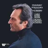 Chicago Symphony Orchestra & Carlo Maria Giulini - Stravinsky: Suites from Petrouchka & The Firebird