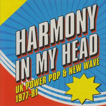 Various Artists - Harmony In My Head: UK Power Pop & New Wave 1977-81 (Explicit)