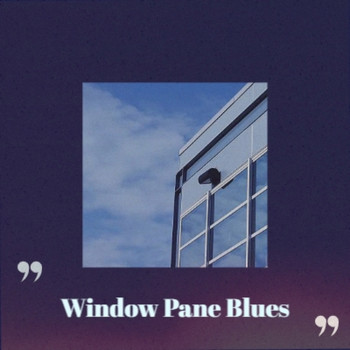 Various Artist - Window Pane Blues