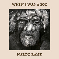 Nardy Rand - When I Was a Boy