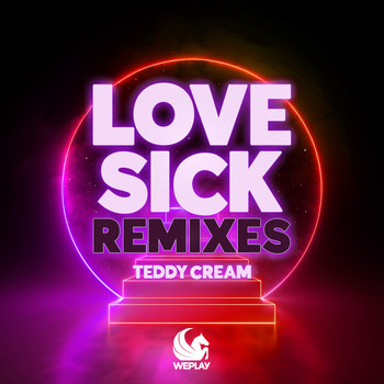 Teddy Cream - Love Sick (Remixes)