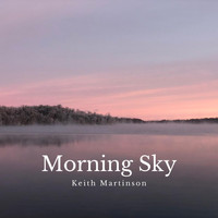 Keith Martinson - Morning Sky