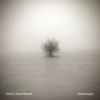 massivan - Noe's Heartbeat