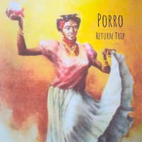 Return Trip - Porro (feat. Bruno Elisabetsky)