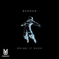 BEDRAN. - Bring It Back