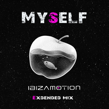 Ibizamotion - Myself (Extended Mix)