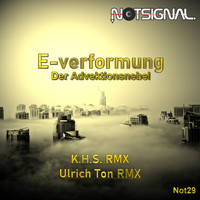 E - Verformung - Der Advektionsnebel (The Remixes)