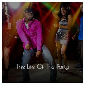 Various Artist - The Life Of The Party