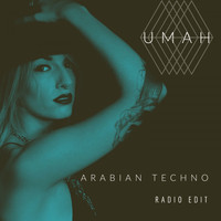 Umah - Arabian Techno (Radio Edit)