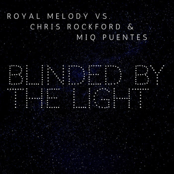 Royal Melody vs. Chris Rockford & Miq Puentes - Blinded by the Light