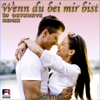 SCHMITTI - Wenn du bei mir bist (DJ Ostkurve Remix)