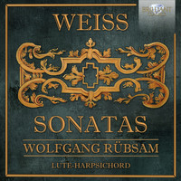 Wolfgang Rübsam - Weiss: Sonatas