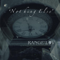 Range'lov - Nothing Else