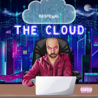 Rashenal - The Cloud (Explicit)