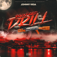 Johnny Vega - Rockford Drill (Explicit)