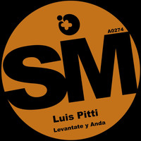 Luis Pitti - Levantate y Anda