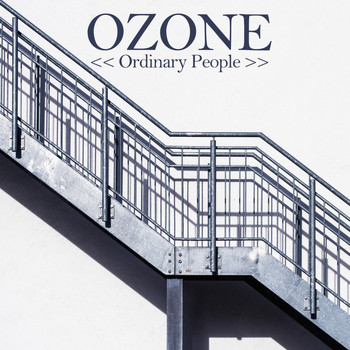 Ozone - Ordinary People