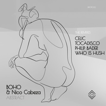 BOHO & Nico Cabeza - Abstract (The Remixes)