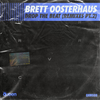 Brett Oosterhaus - Drop the Beat, Pt. 2 (Remixes)