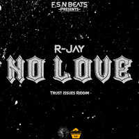 R-Jay - No Love