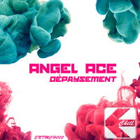 Angel Ace - Depaysement
