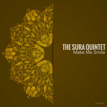 The Sura Quintet - Make Me Smile