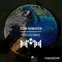 Slow Nomaden - Peacock Dance (Deep Mix)