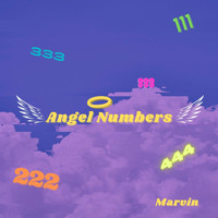 Marvin - Angel Numbers