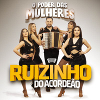Ruizinho do Acordeão - O Poder das Mulheres