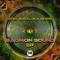 Revalation - Badmon Sound