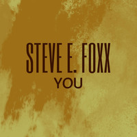 Steve E. Foxx - You